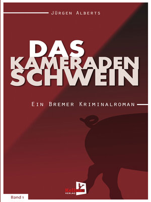 cover image of Das Kameradenschwein